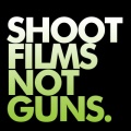 Shoot Films not guns