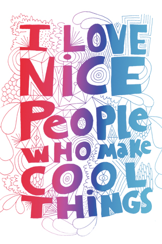 I love Nice People who make cool think - Wallpaper mobile